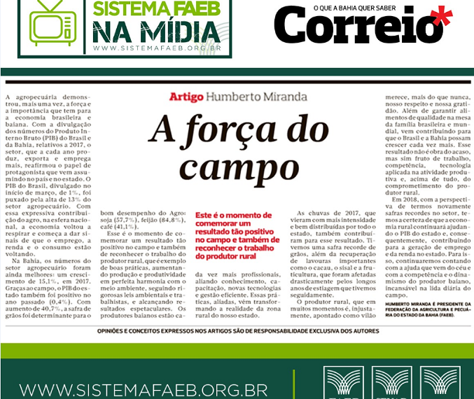 Artigo “A Força do Campo” do presidente do Sistema FAEB, Humberto Miranda, é destaque no jornal CORREIO, desta sexta-feira, 23