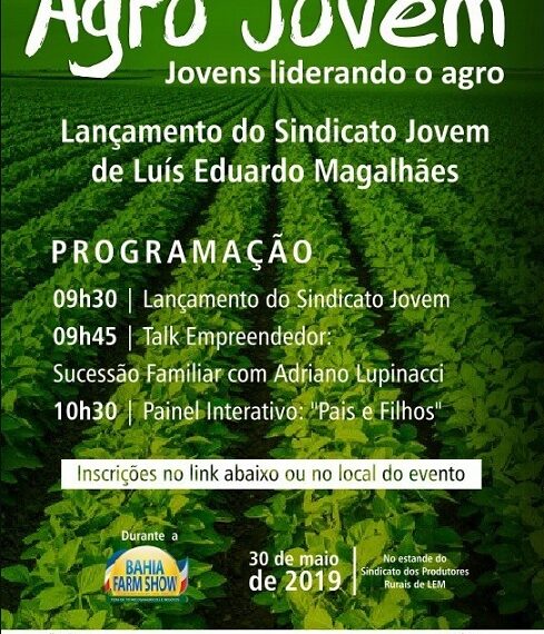 Lançamento do Sindicato Jovem, dia 30/05, na Bahia Farm Show