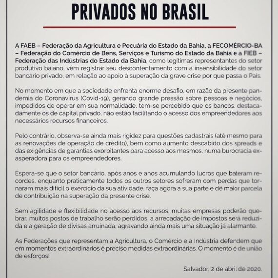 FAEB, FIEB e FECOMÉRCIO divulgam nota oficial cobrando apoio do setor bancário no combate a crise
