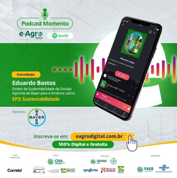 Chegou o terceiro episódio do nosso podcast, o Momento e-Agro!