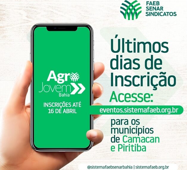 Últimos dias de inscrições para o programa Agro Jovem Bahia nos municípios de Piritiba e Camacan
