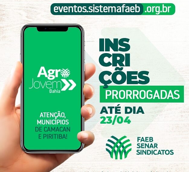 Sistema FAEB/SENAR prorroga as inscrições para o programa Agro Jovem Bahia nos municípios de Piritiba e Camacan
