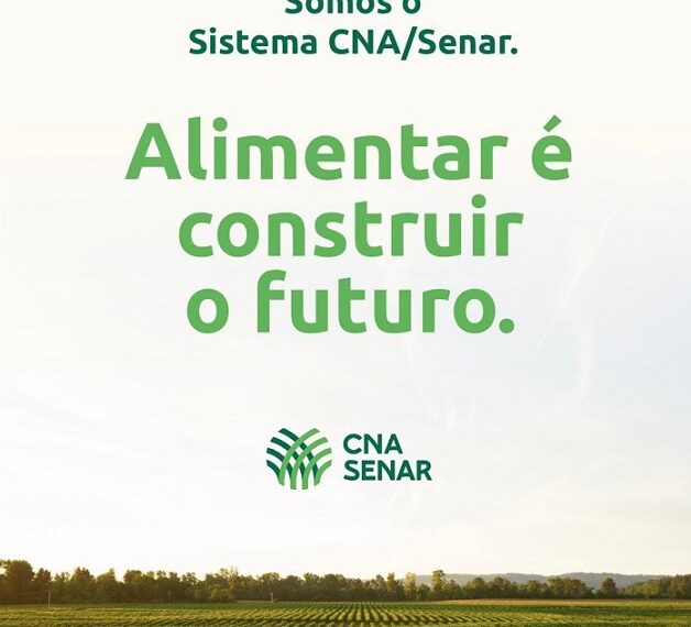 Sistema CNA/Senar lança manifesto “Alimentar é Construir o Futuro”