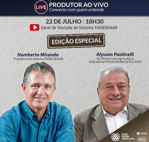 PRODUTOR AO VIVO – Edição especial contará com a participação do ex-ministro da agricultura, Alysson Paolinelli