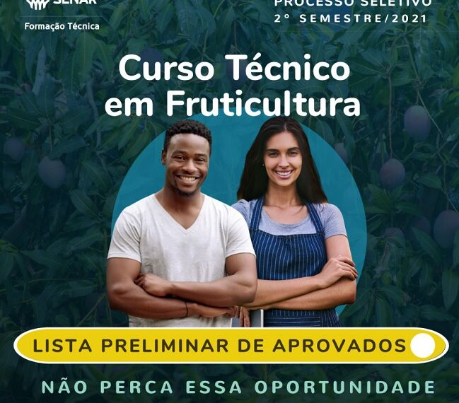 Senar Bahia divulga lista preliminar dos candidatos aprovados no processo seletivo dos Cursos Técnicos em Fruticultura e Agronegócio