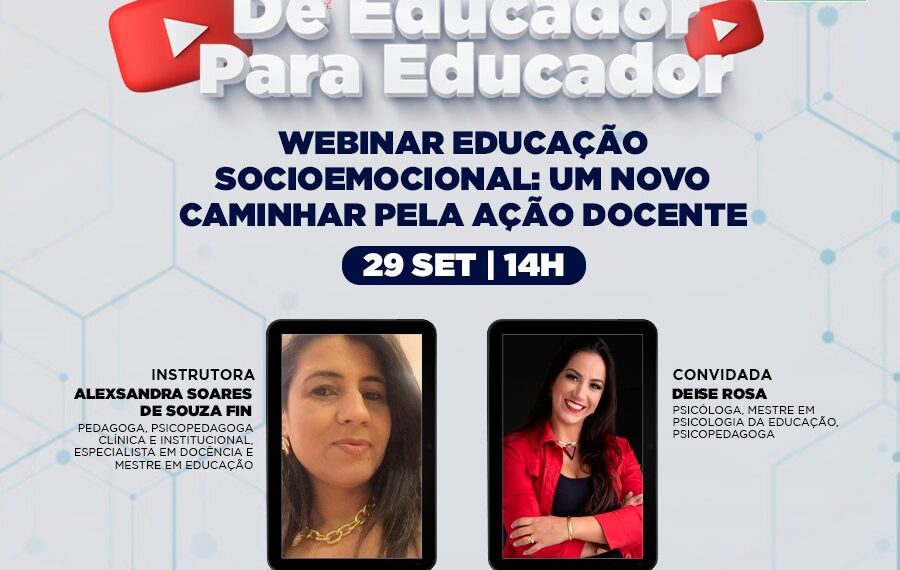 Semana Especial de Educador para Educador, 29/09, 14h.