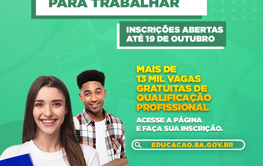 Inscrições para o programa Educar para Trabalhar encerram amanhã!