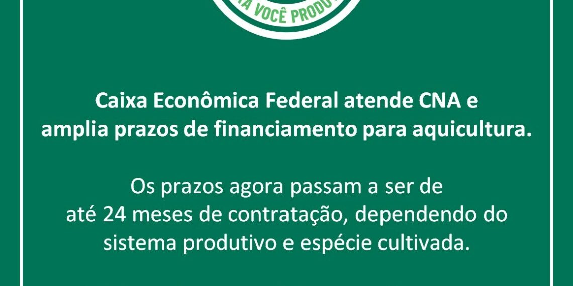 Caixa Econômica atende CNA e amplia prazo de financiamento para aquicultores