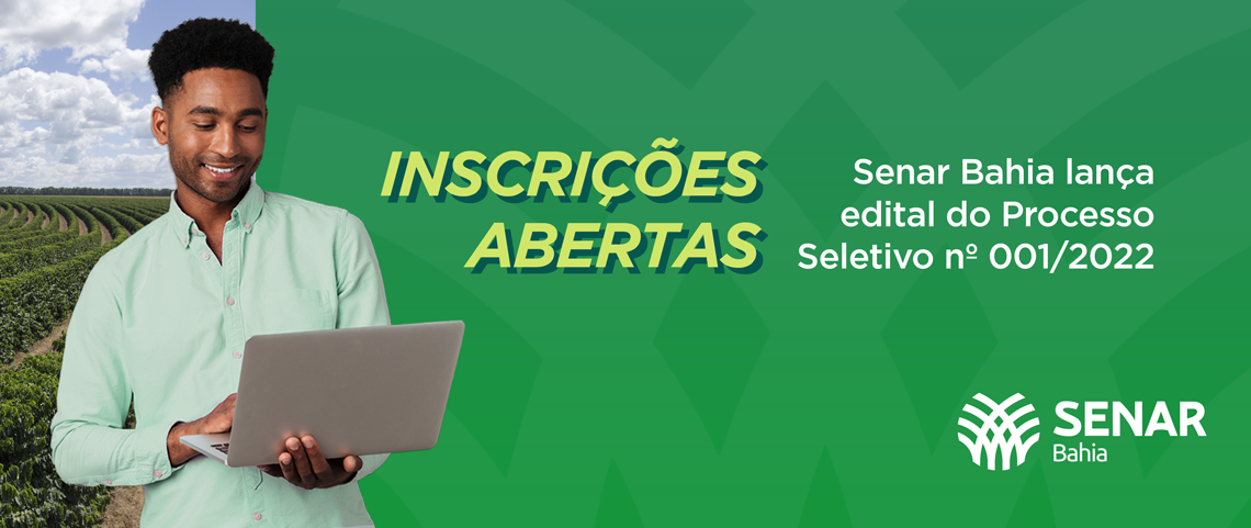 PROCESSO SELETIVO SERVIÇO NACIONAL DE APRENDIZAGEM RURAL – SENAR/AR-BA – EDITAL Nº 001/2022