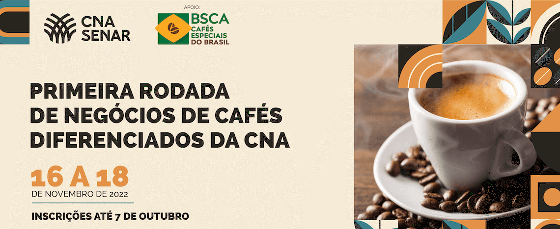 Primeira rodada de negócios de cafés diferenciados da CNA