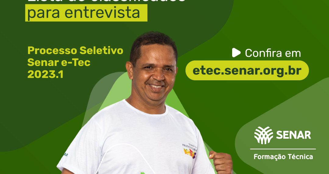 Senar divulga lista final de classificados para entrevista no processo seletivo rede eTec 2023.1