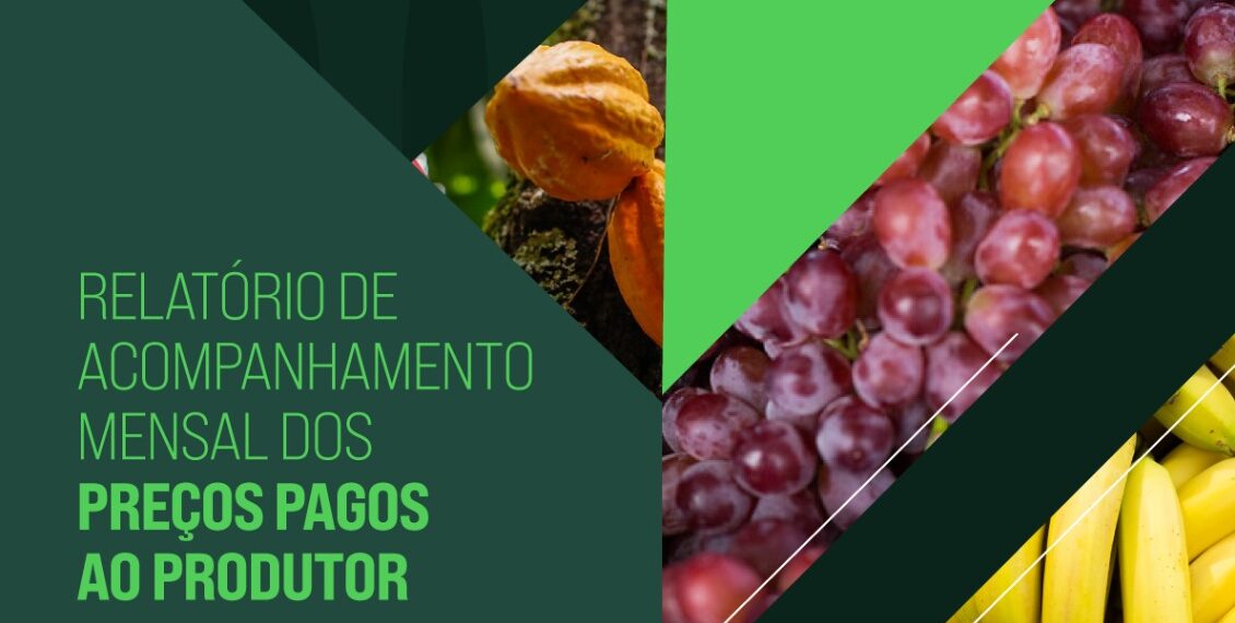 Relatório de Acompanhamento Mensal dos Preços Pagos aos Produtores – Abril