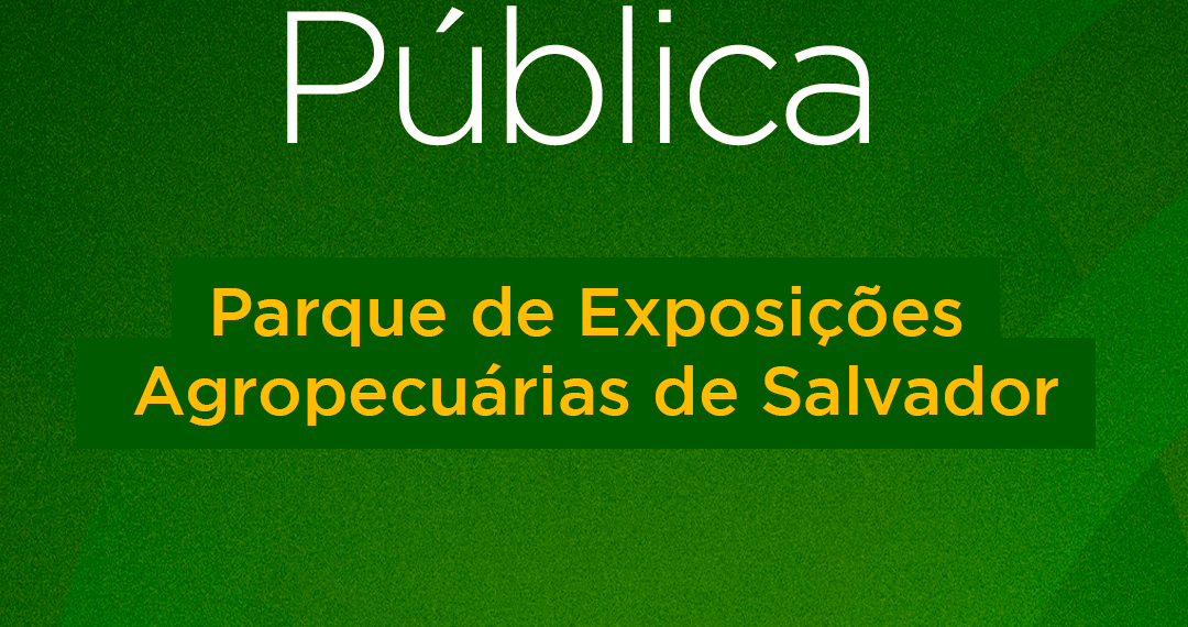 Nota Pública – Parque de Exposições de Salvador