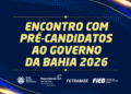 Setor produtivo realiza encontro com pré-candidatos ao governo